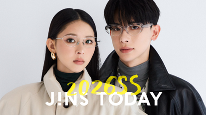 旬を着こなすメガネ「JINS TODAY」26年春の新作発売！